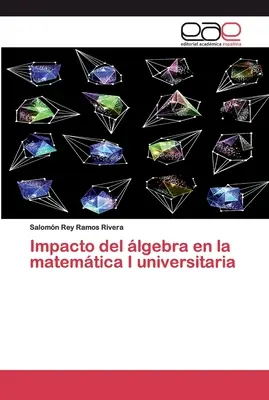 Impacto del lgebra en la matemtica I universitaria