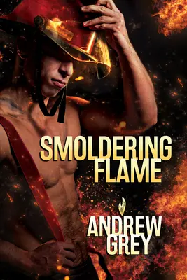 Tlący się płomień: Tom 3 - Smoldering Flame: Volume 3