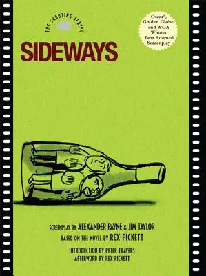Sideways: Scenariusz - Sideways: The Shooting Script