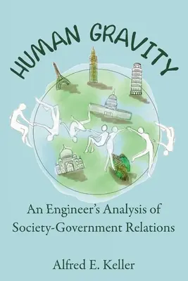 Ludzka grawitacja: Inżynierska analiza relacji między społeczeństwem a rządem - Human Gravity: An Engineer's Analysis of Society-Government Relations