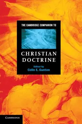 The Cambridge Companion to Christian Doctrine (Przewodnik po doktrynie chrześcijańskiej) - The Cambridge Companion to Christian Doctrine