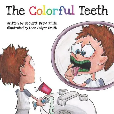 Kolorowe zęby - The Colorful Teeth