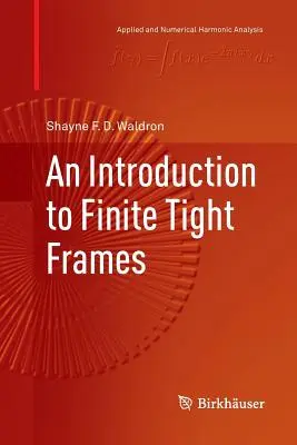 Wprowadzenie do skończonych ciasnych ramek - An Introduction to Finite Tight Frames