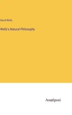 Filozofia naturalna Wellsa - Wells's Natural Philosophy