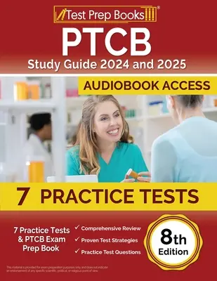 Przewodnik PTCB 2024 i 2025: 7 testów praktycznych i książka przygotowująca do egzaminu PTCB [wydanie 8] - PTCB Study Guide 2024 and 2025: 7 Practice Tests and PTCB Exam Prep Book [8th Edition]