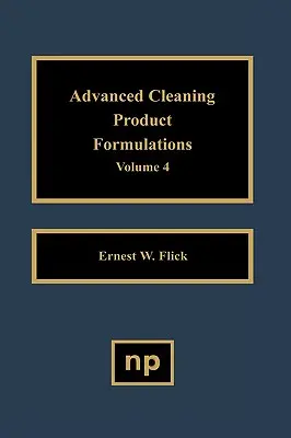 Zaawansowane receptury środków czyszczących, Vol. 4 - Advanced Cleaning Product Formulations, Vol. 4