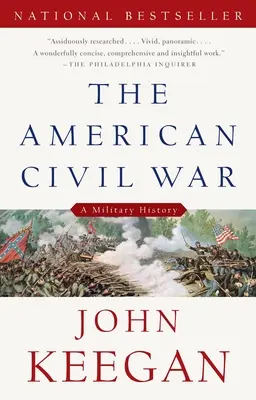 Amerykańska wojna secesyjna: historia wojskowości - The American Civil War: A Military History