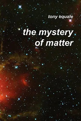 Tajemnica materii - The Mystery of Matter