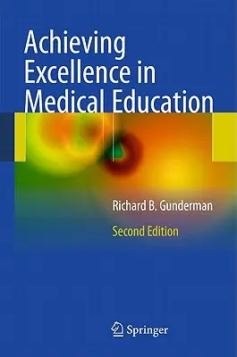 Osiąganie doskonałości w edukacji medycznej - Achieving Excellence in Medical Education