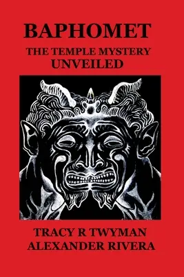 Baphomet: tajemnica świątyni ujawniona - Baphomet: The Temple Mystery Unveiled