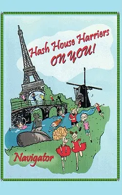 Hash House Harriers - na ciebie! - Hash House Harriers - On You!