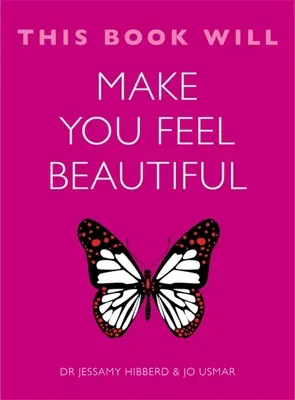 Ta książka sprawi, że poczujesz się piękna - This Book Will Make You Feel Beautiful