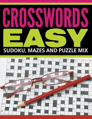 Krzyżówki łatwe: Sudoku, labirynty i mieszanka puzzli - Crosswords Easy: Sudoku, Mazes And Puzzle Mix