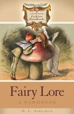 Fairy Lore: A Handbook