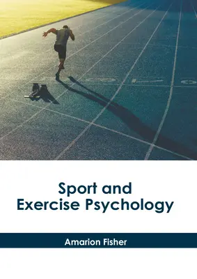 Psychologia sportu i ćwiczeń fizycznych - Sport and Exercise Psychology