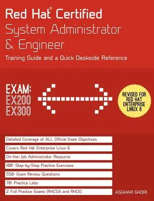 Red Hat Certified System Administrator & Engineer (RHCSA i RHCE): Training Guide and a Deskside Reference, RHEL 6 - Red Hat Certified System Administrator & Engineer (RHCSA and RHCE): Training Guide and a Deskside Reference, RHEL 6