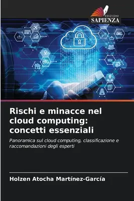 Ryzyko i zagrożenia w chmurze obliczeniowej: podstawowe pojęcia - Rischi e minacce nel cloud computing: concetti essenziali