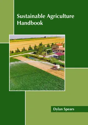 Podręcznik zrównoważonego rolnictwa - Sustainable Agriculture Handbook