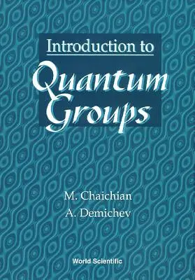 Wprowadzenie do grup kwantowych - Introduction to Quantum Groups