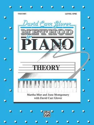 David Carr Glover Method for Piano Theory: Poziom 1 - David Carr Glover Method for Piano Theory: Level 1