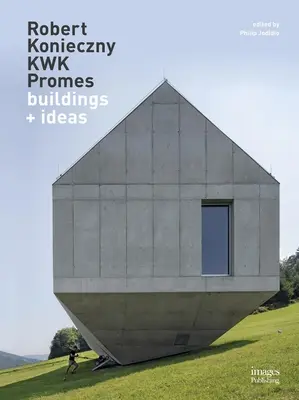 Robert Konieczny Kwk Promes: Budynki + Idee - Robert Konieczny Kwk Promes: Buildings + Ideas