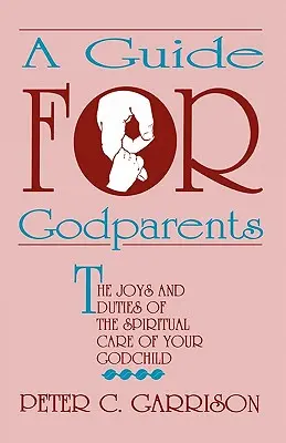 Przewodnik dla rodziców chrzestnych - Guide for Godparents