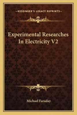 Eksperymentalne badania nad elektrycznością V2 - Experimental Researches In Electricity V2