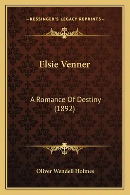 Elsie Venner: Romans przeznaczenia (1892) - Elsie Venner: A Romance Of Destiny (1892)