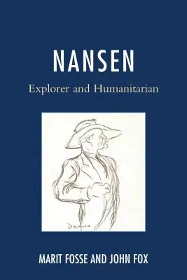 Nansen: odkrywca i humanitarysta - Nansen: Explorer and Humanitarian