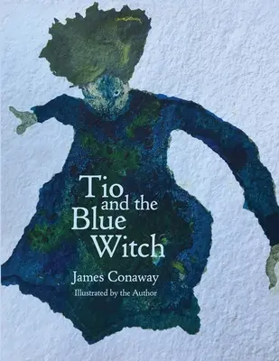 Tio i Błękitna Wiedźma - Tio and the Blue Witch