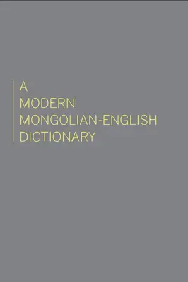 Nowoczesny słownik mongolsko-angielski - A Modern Mongolian-English Dictionary