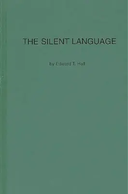 The Silent Language