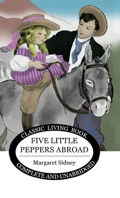 Pięć małych papryczek za granicą - Five Little Peppers Abroad