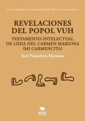 Objawienia Popol Vuh - Revelaciones del Popol Vuh