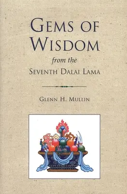 Klejnoty mądrości od Siódmego Dalajlamy - Gems of Wisdom from the Seventh Dalai Lama