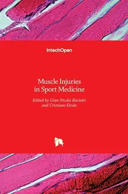 Urazy mięśni w medycynie sportowej - Muscle Injuries in Sport Medicine