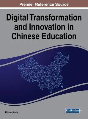 Cyfrowa transformacja i innowacje w chińskiej edukacji - Digital Transformation and Innovation in Chinese Education