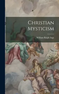 Mistycyzm chrześcijański - Christian Mysticism