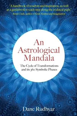 Astrologiczna mandala: Cykl przemian i jego 360 symbolicznych faz - An Astrological Mandala: The Cycle of Transformations and its 360 Symbolic Phases