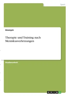 Terapia i trening po urazach łąkotki - Therapie und Training nach Meniskusverletzungen