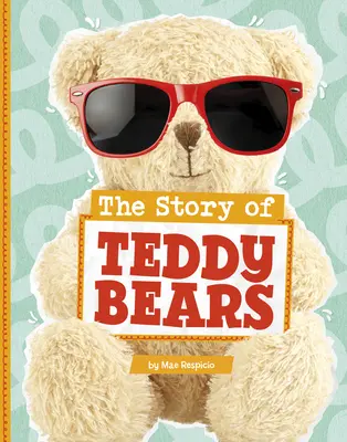 Historia pluszowych misiów - The Story of Teddy Bears