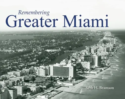 Wspomnienia z Miami - Remembering Greater Miami