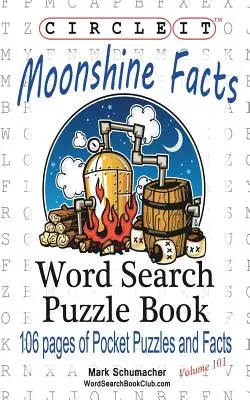 Okrąg, fakty o bimbrze, wyszukiwanie słów, książka z łamigłówkami - Circle It, Moonshine Facts, Word Search, Puzzle Book