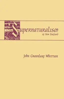 Nadprzyrodzoność Nowej Anglii - Supernaturalism of New England