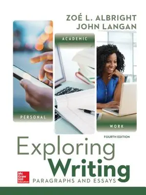 Loose Leaf for Exploring Writing: Akapity i eseje - Loose Leaf for Exploring Writing: Paragraphs and Essays