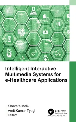 Inteligentne interaktywne systemy multimedialne dla aplikacji e-zdrowia - Intelligent Interactive Multimedia Systems for e-Healthcare Applications