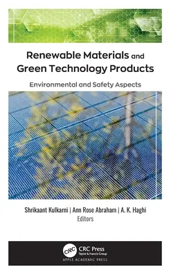 Materiały odnawialne i produkty zielonej technologii: Aspekty środowiskowe i bezpieczeństwa - Renewable Materials and Green Technology Products: Environmental and Safety Aspects