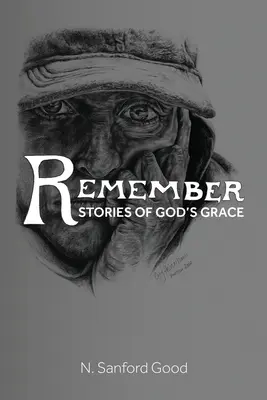 Remember: Opowieści o Bożej łasce - Remember: Stories of God's Grace