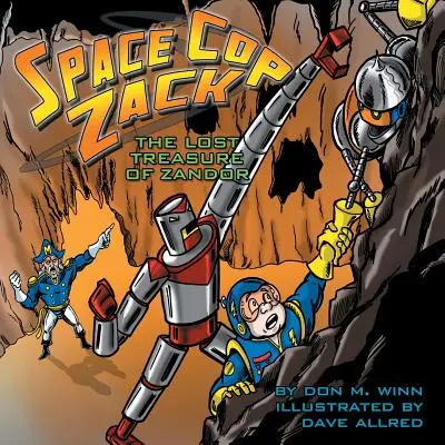 Kosmiczny gliniarz Zack, Zaginiony skarb Zandora - Space Cop Zack, The Lost Treasure of Zandor