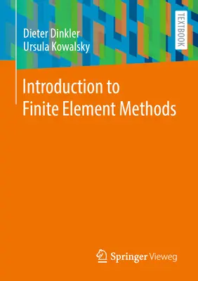 Wprowadzenie do metod elementów skończonych - Introduction to Finite Element Methods